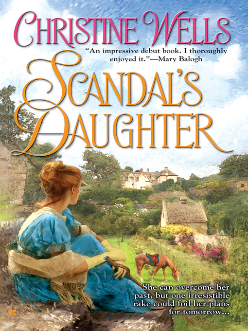 Title details for Scandal's Daughter by Christine Wells - Available